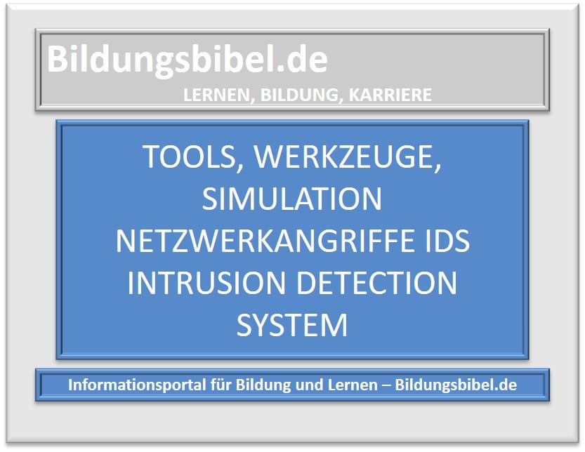 Tools, Werkzeuge, Simulation Netzwerkangriffe IDS Intrusion Detection System