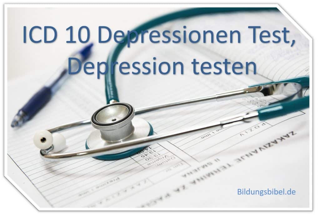ICD 10 Depressionen Test, Depression testen und erkennen
